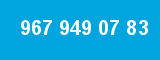 967 949 07 83